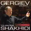 Valery Gergiev, London Symphony Orchestra, Mariinsky Orchestra & Igor Fedorov - Толибхон Шахиди: Валерий Гергиев